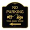 Signmission No Parking Tow-Away Zone W/ Left Arrow, Black & Gold Aluminum Sign, 18" x 18", BG-1818-23607 A-DES-BG-1818-23607 - alternate 1